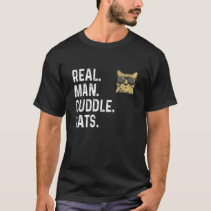 Real Men Cuddle Cats Shirt Funny Cat Vatergeschenk