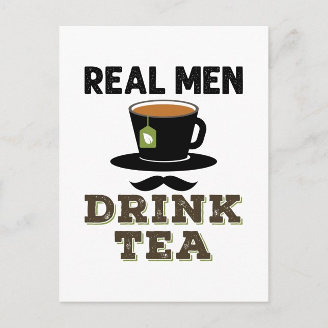 Real Men Drink Tea Cool Tea Drinker Lover Postkarte (Vorderseite)