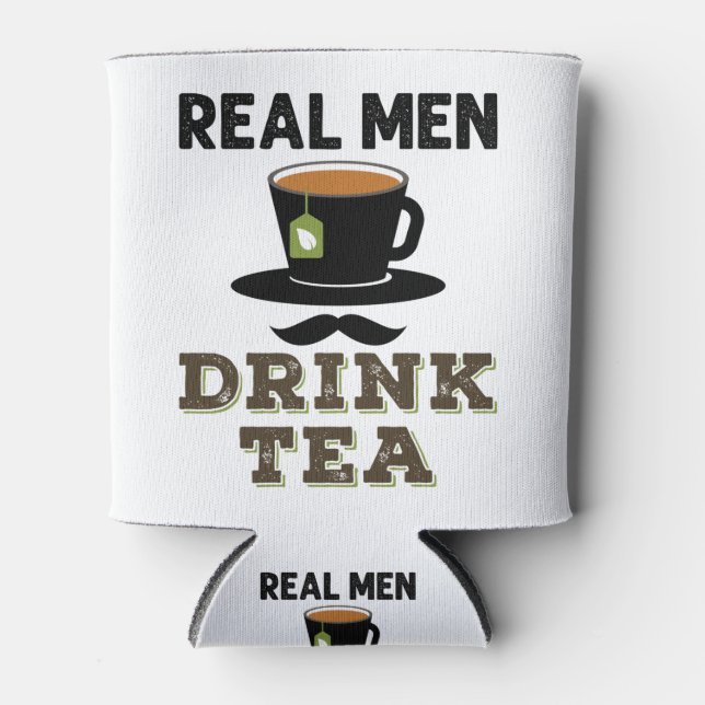 Real Men Drink Tee Cool Tea Drinker Lover Dosenkühler (Vorderseite)
