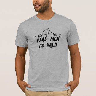 Real Men Go Bald Graffiti T-Shirt