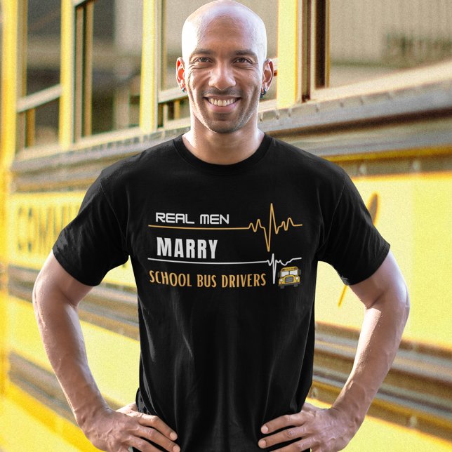 Real Men heiraten Schulbusfahrer T-Shirt (Real Men Marry School Bus Drivers T Shirt)