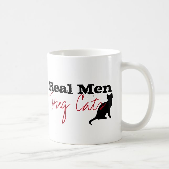 Real Men Hug Cats Kitty Liebe Funny Kaffeetasse (Rechts)