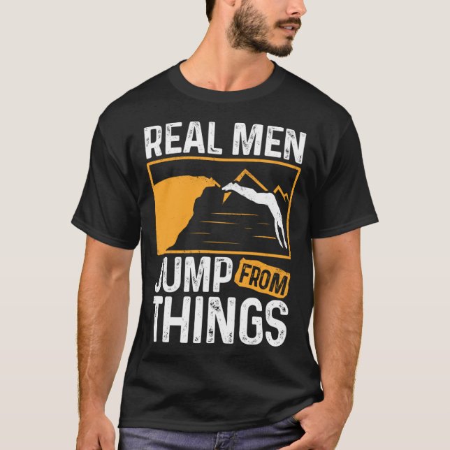 Real Men Jump From Things Tombstoning Cliff Diver  T-Shirt (Vorderseite)