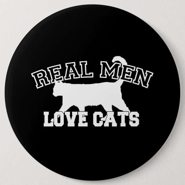 Real Men Liebe Cats Grafisches Design auf schwarze Button (Vorderseite)