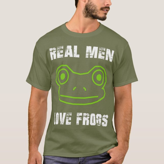 Real Men Liebe Frogs T - Shirt (Vorderseite)