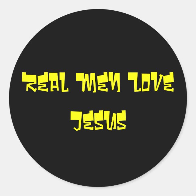Real Men Liebe Jesus Runder Aufkleber (Vorderseite)