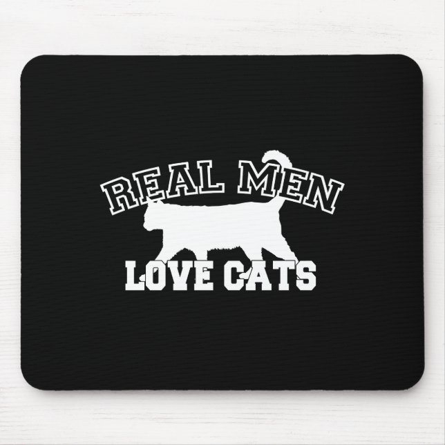Real Men Liebe Katzen Dekoration Mousepad (Vorne)