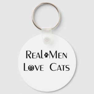 Real Men Love Cats Key Chain Schlüsselanhänger