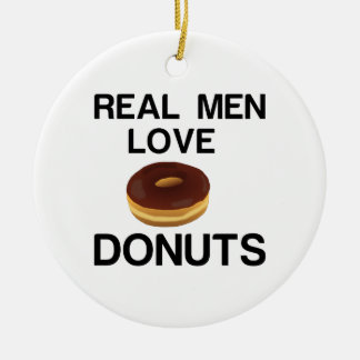 REAL MEN LOVE DONUTS KERAMIK ORNAMENT