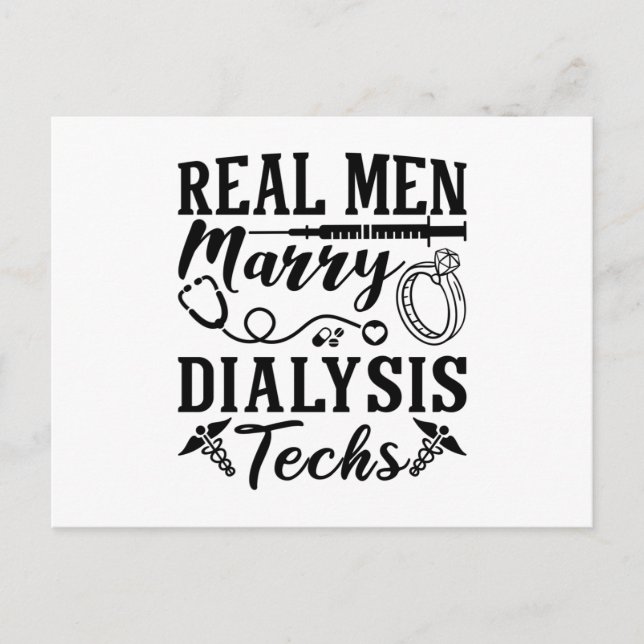 Real Men Marry Dialysis Tech Dialysis Postkarte (Vorderseite)