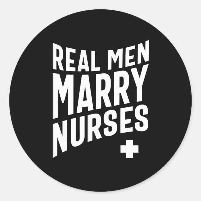 Real Men Marry Nurses Runder Aufkleber (Vorderseite)