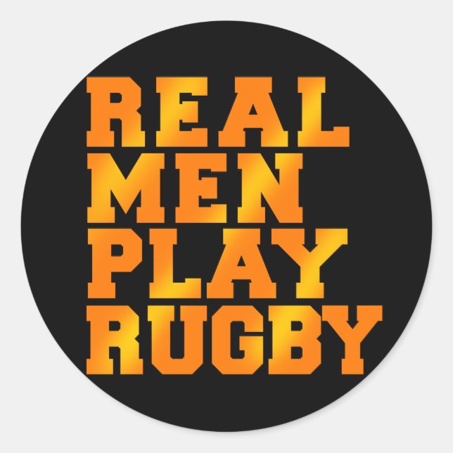 Real Men Play Rugby Runder Aufkleber (Vorderseite)