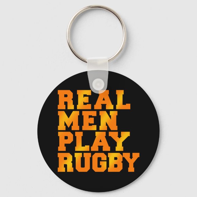 Real Men Play Rugby Schlüsselanhänger (Vorderseite)