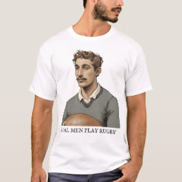 Real Men Play Rugby - Unisex Rugby T - Shirt