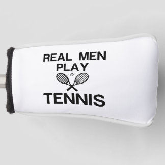 REAL MEN PLAY TENNIS GOLF HEADCOVER