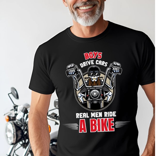 "Real Men Ride a Bike" Funny Biker T - Shirt (Von Creator hochgeladen)