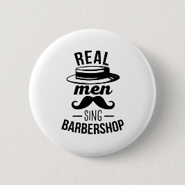 Real Men Sing Barbershop Button
