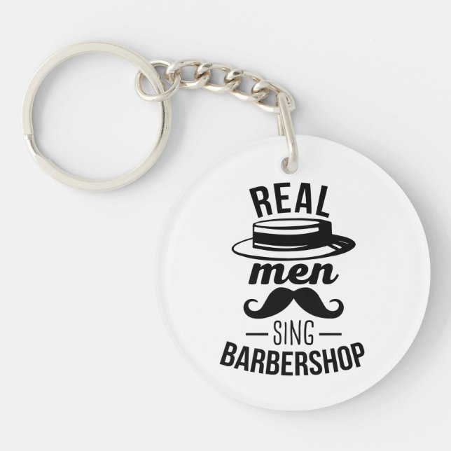 Real Men Sing Barbershop Schlüsselanhänger (Vorderseite)