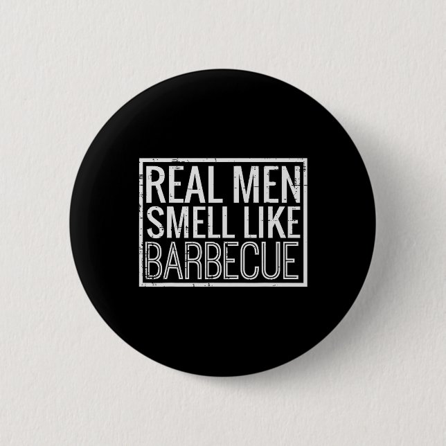 Real Men Smell Like Byrbecue Funny Bbq Grill Dad G Button (Vorderseite)