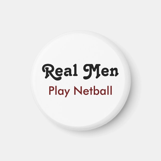 Real Men spielen Netball Magnet (Vorne)
