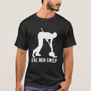 Real Men Sweep Curling Curler Ice Curl 2 T-Shirt