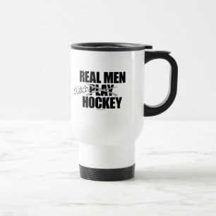 Real Men Watch Hockey Reisebecher
