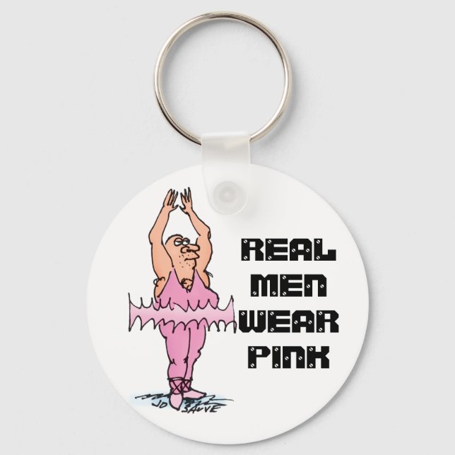 Real Men Wear Pink Funny Fat Guy Ballet Schlüsselanhänger (Vorderseite)