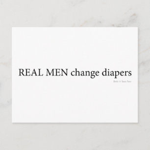 Real Men wechseln Diapers Postkarte