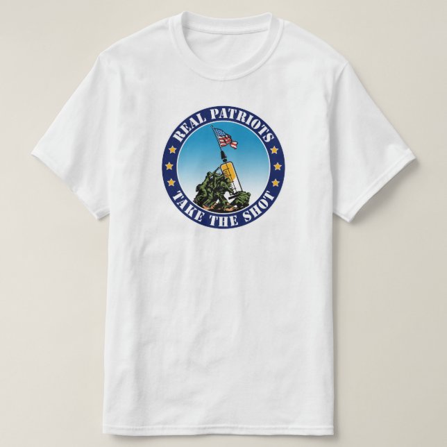 Real Patriots machen den Schuss - Iwo Jima Pro Vax T-Shirt (Design vorne)