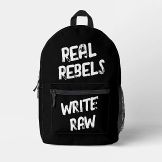 Real Rebels Write Raw, Cool Black Bedruckter Rucksack