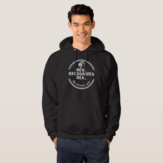 Real Recognizes Real, The Rest Is Just Noise Hoodie (Vorne ganz)