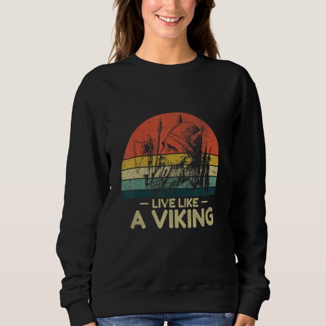 Real vikings come to Valhalla and are not afraid o Sweatshirt (Vorderseite)