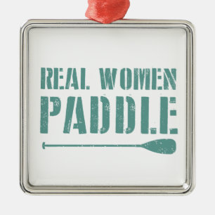 Real Women Paddel Ornament Aus Metall