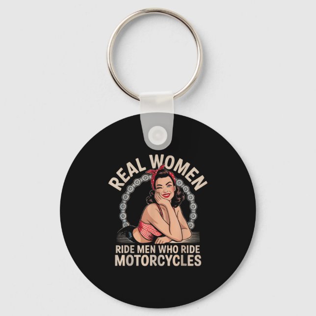Real Women Ride Men Ride Motorrad Rad Schlüsselanhänger (Vorderseite)