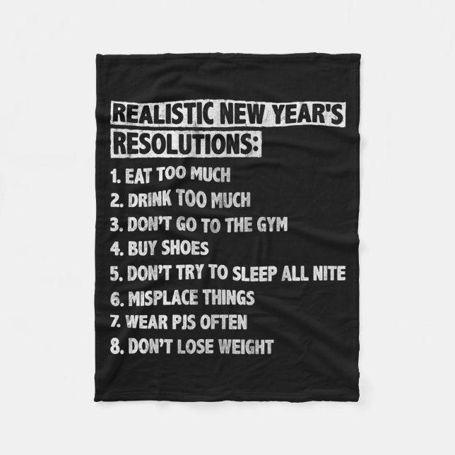 Realistic New Year's Resolutions Sayings Quote Fun Fleecedecke (Vorderseite)