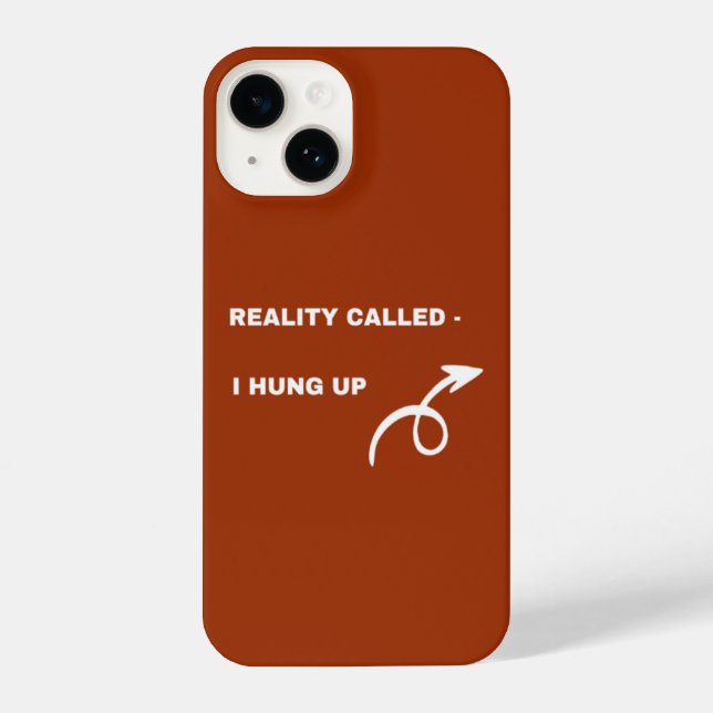 Reality genannt, I Hung Up - Spaß Design iPhone 14 Hülle (Rückseite)
