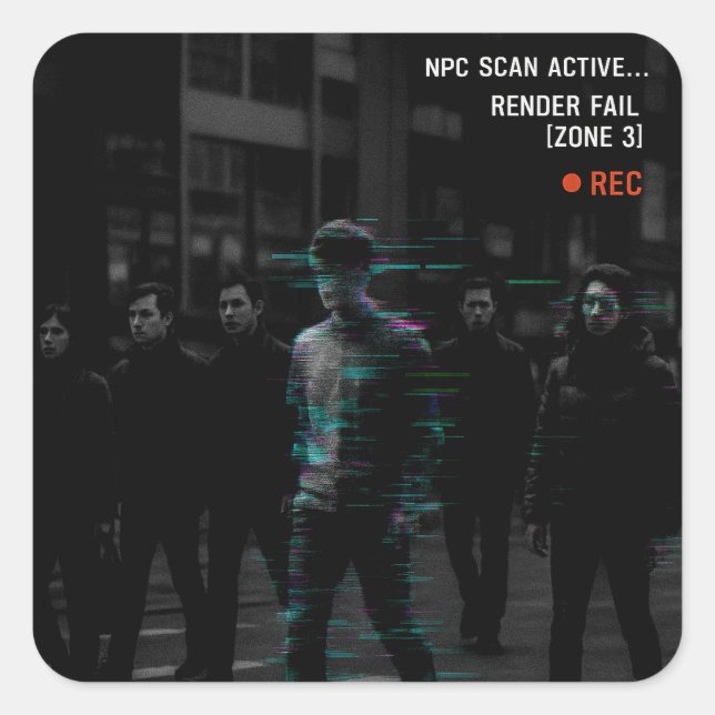 Reality Glitch - Render Versag [Zone 3] Quadratischer Aufkleber (Vorderseite)