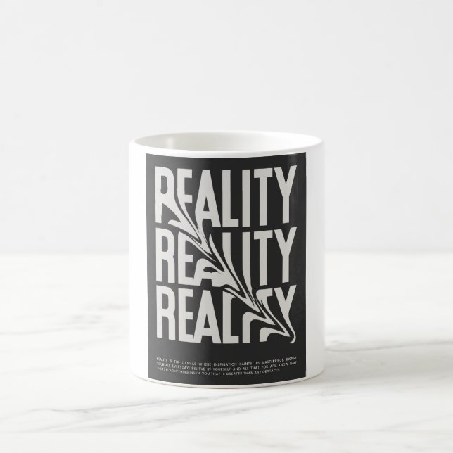 Reality Mug - Thought-Provoquant & Design esthétiq (Centre)