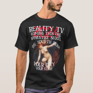 REALITY TV VIER REICH DIESES FALL DRITTEN T-Shirt
