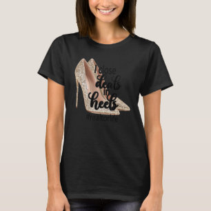 Realtor Closing Deals in High Heels Real Anwesen T-Shirt