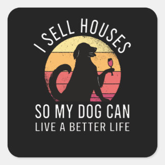 Realtor Geschenk für Hund Lover Quadratischer Aufkleber
