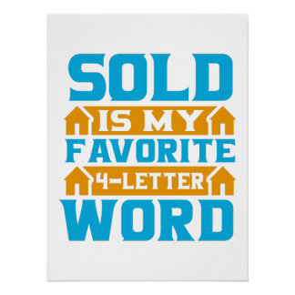 Realtor Gift | VERKAUFT ist mein liebstes 4-Buchst Poster