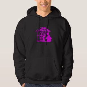 Realtor - Ich kaufe schnell Häuser, Frag mir, wie Hoodie
