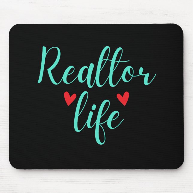 Realtor Life Mousepad (Vorne)