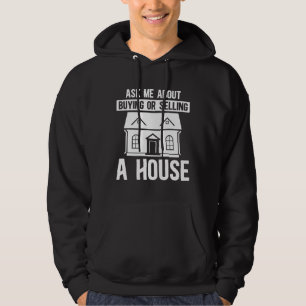 Realtor Real Anwesen Agent Fragte mir über den Kau Hoodie