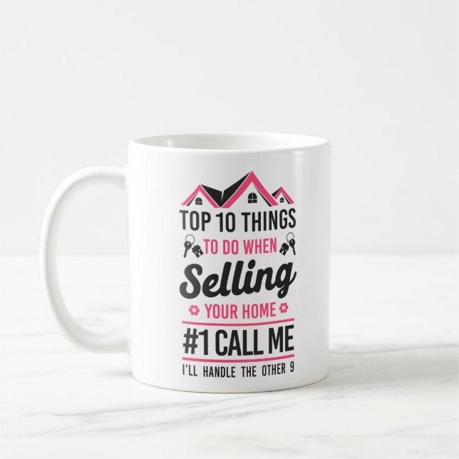 Realtor Top 10 Things To Do When Selling Your Home Kaffeetasse (Links)