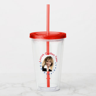 #REALUSAPRESIDENTLAURAHGUILLEN ACRYLTRINKBECHER