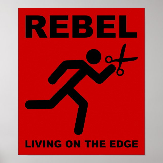 Rebel on the Edge Funny Poster (Devant)