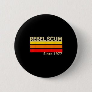 Rebell Abschaum seit 1977 Clic Retro Ikonisch Vint Button