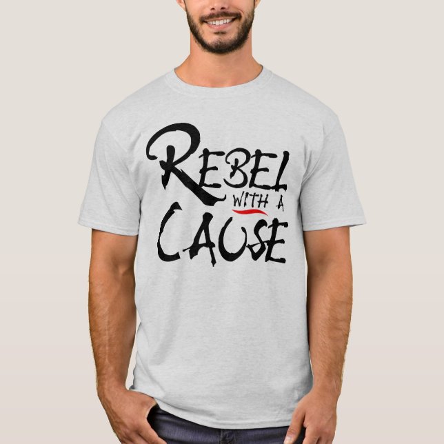 Rebell mit einer Ursache T-Shirt (Vorderseite)
